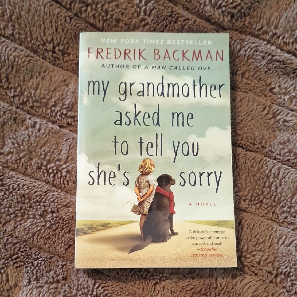 My Grandmother Asked Me to Tell You She's Sorry Book